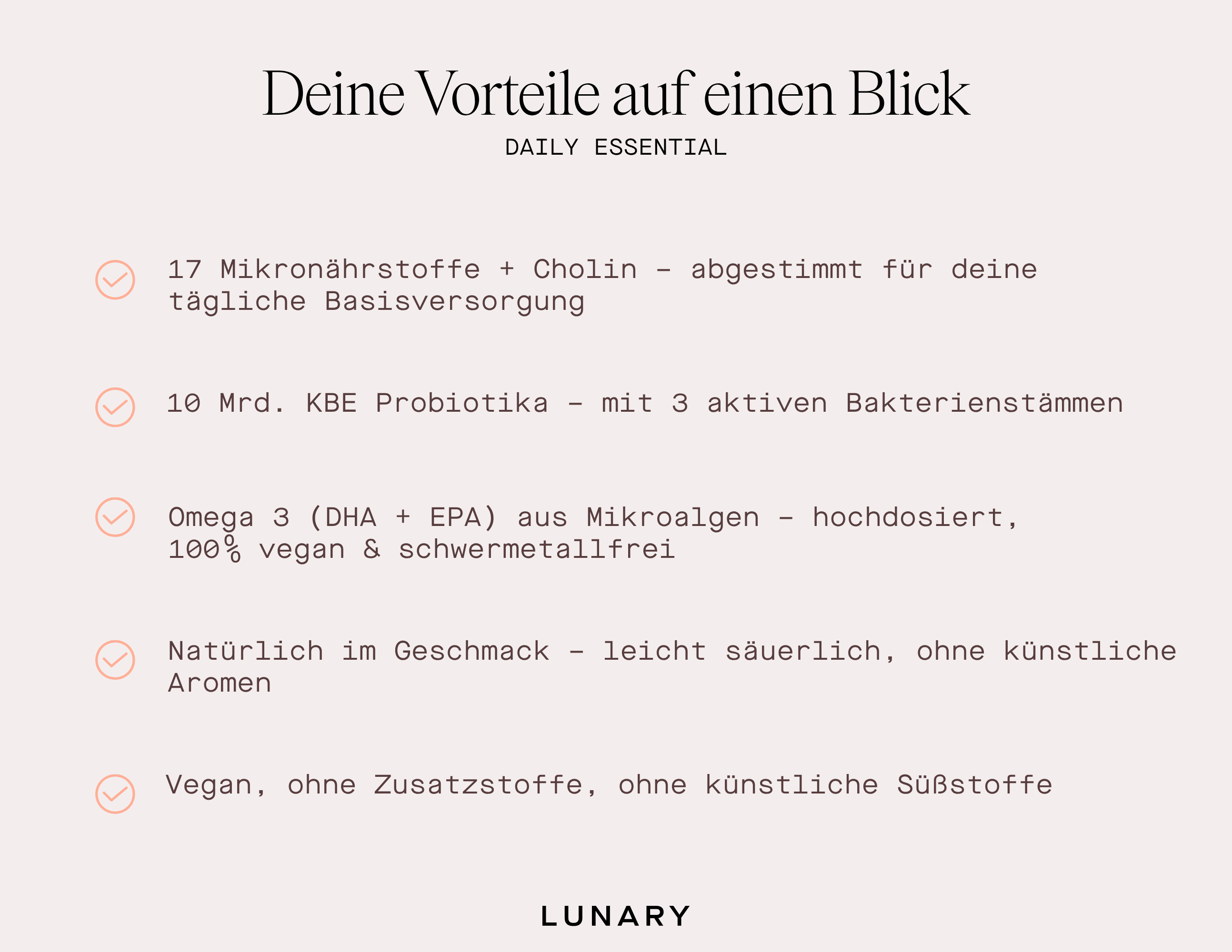 Vorteile des Daily Essential - Multivitamin Komplex für Frauen: Vitamine, Probiotika, veganes Omega 3 und natürliche Zutaten, Frauen Vitamine und Supplements für Frauen