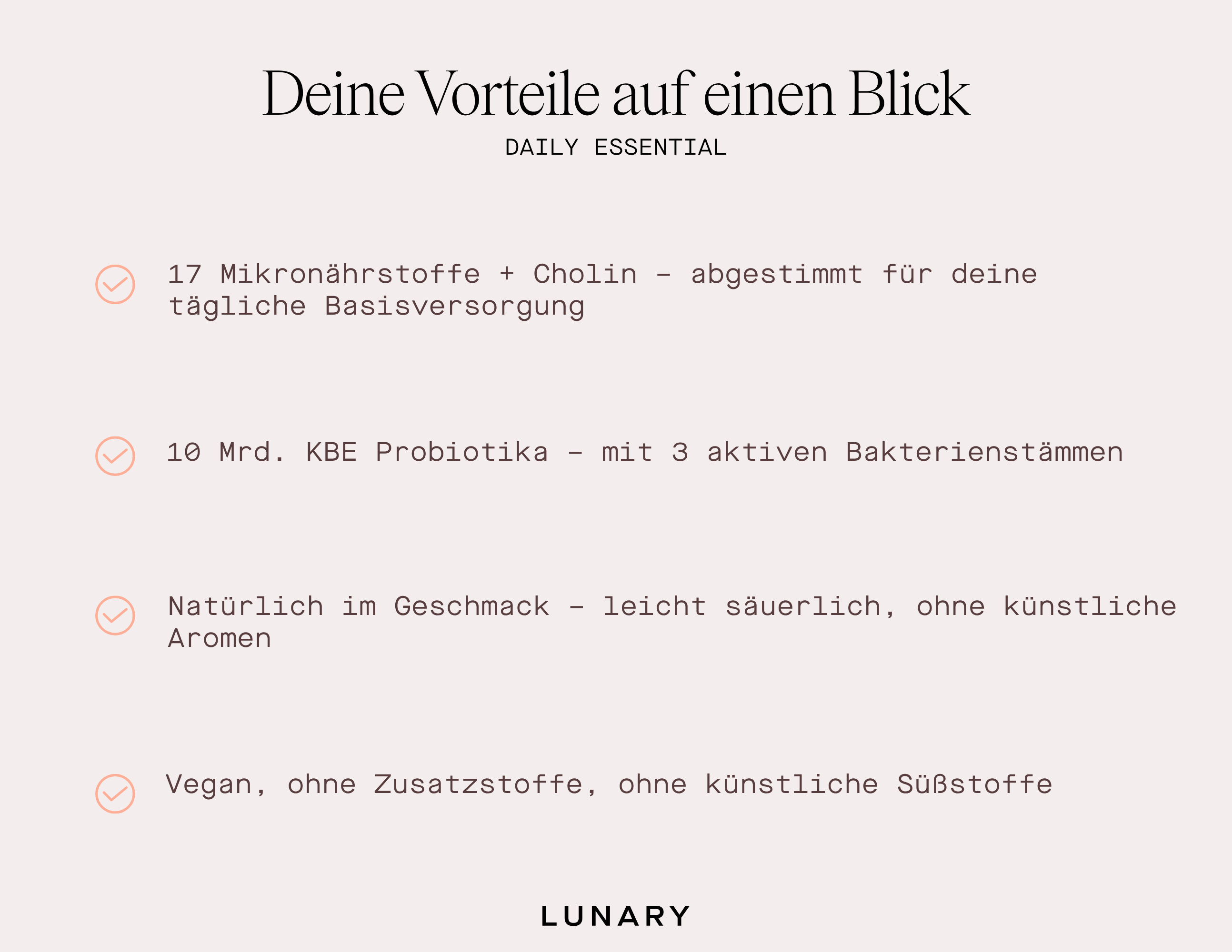Deine Vorteile des Daily Essential ohne Omega 3: 17 Mikronährstoffe, 10 Mrd. KBE Probiotika, vegan, ohne künstliche Aromen, Frauen Vitamine und Supplements für Frauen