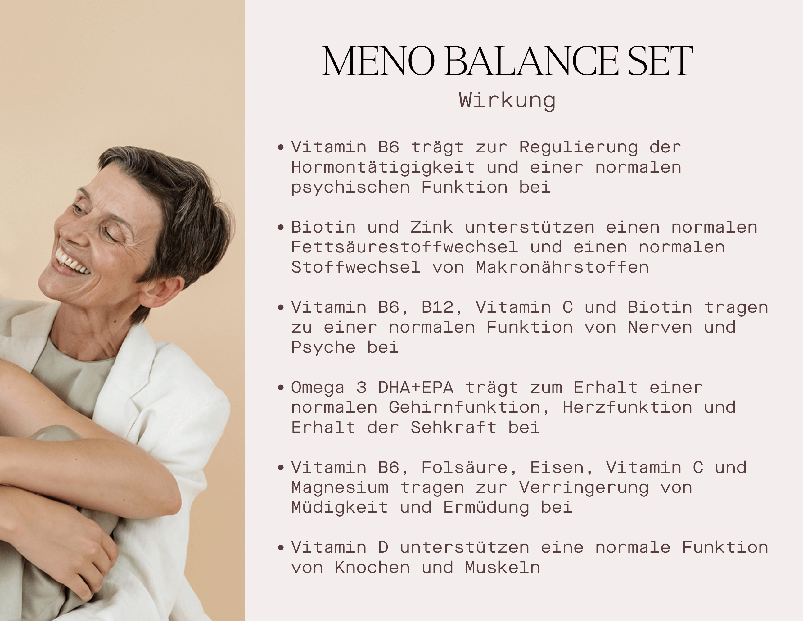 Vorteile des Meno Balance Sets: unterstützt den Hormonhaushalt, die Haut und das Immunsystem und reduziert Müdigkeit während der Menopause, Verwendung Nahrungsergänzungsmittel Wechseljahre